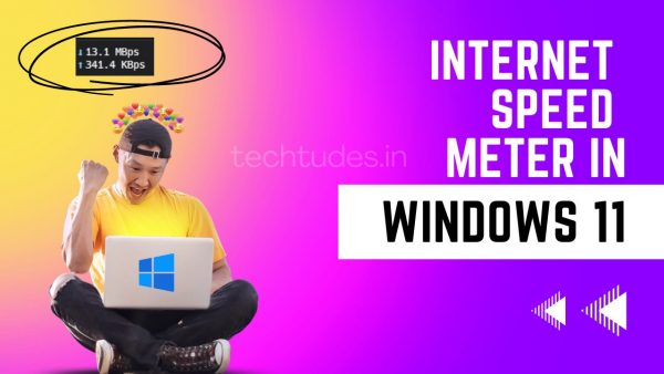 Use this free software to display internet speed meter in windows 11[Working for 22H2]